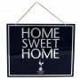 Tottenham Hotspur Home Sweet Home Schild