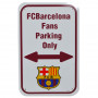 FC Barcelona No Parking Schild
